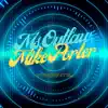 Ms. Outlaw & Mpire_Mike Porter - Ms. Outlaw X Mpire Mike Porter Presents... - EP